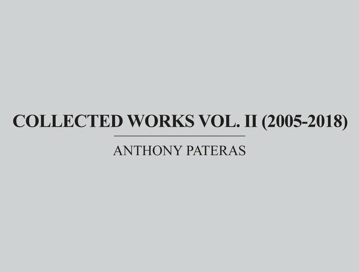 Anthony Pateras | Collected Works Vol.II (2005-2018)